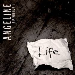 Angeline : Life - E.P Volume 1
